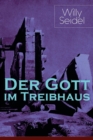 Der Gott Im Treibhaus - Book