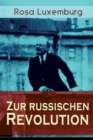 Zur russischen Revolution : Kritik der Leninschen Revolutionstheorie - Book