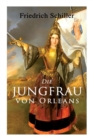 Die Jungfrau von Orleans : Romantische Tragoedie - Book