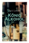 K nig Alkohol - Book