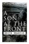 A Son at the Front : Historical Novel - Book