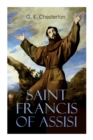 Saint Francis of Assisi : The Life and Times of St. Francis - Book