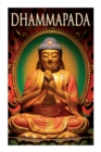 Dhammapada : Collection of Verses; Being One of the Canonical Books of the Buddhists - Book