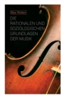 Die Rationalen Und Soziologischen Grundlagen Der Musik - Book