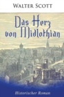 Das Herz Von Midlothian : Historischer Roman: Der Kerker Von Edinburg - Book
