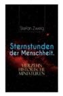Sternstunden Der Menschheit. Vierzehn Historische Miniaturen - Book