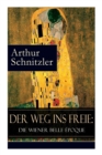 Der Weg ins Freie : Die Wiener Belle Epoque - Book