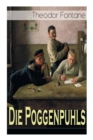 Die Poggenpuhls : Gesellschaftsroman Aus Dem 19. Jahrhunderts - Soziologische Studie Des Zerfallenden Offiziersadels in Preu en-Deutschland - Book