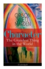 Character : The Grandest Thing in the World (Unabridged) - Book
