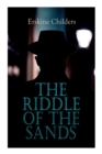 The Riddle of the Sands : Spy Thriller - Book