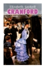 Cranford (Illustrated Edition) : Tales of the Small Town in Mid Victorian England (with Author's Biography) - Book