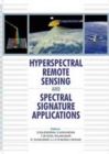 Hyperspectral Remote Sensing and Spectral Signature Applications - Book