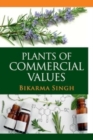 Plants of Commercial Values (Co-Published With CRC Press,UK) - Book