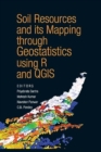 Soil Resources and Its Mapping Through Geostatistics Using R and QGIS (Co-Published With CRC Press,UK) - Book