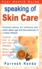 Speaking of Skin Care : Your Health Guide - Book