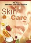All You Wanted to Know About Skin Care - Book