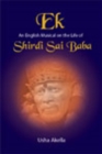Ek : An English Musical on the Life of Shirdi Sai Baba - Book