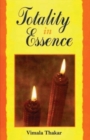 Totality in Essence - Book