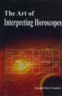 The Art of Interpreting Horoscopes - eBook