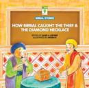 How Birbal Caught the Thief & The Diamond Necklace - eAudiobook