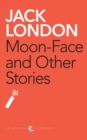 Moon-Face And Other Stories - Book