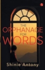 The Orphanage for Words - Book