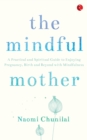 The Mindful Mother - Book
