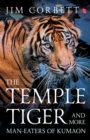The Temple Tiger and More Man Eaters in Kumaon - Book