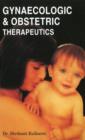 Gynaecologic & Obstetric Therapeutics - Book