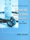 Art of Homoeopathy : Remedy Selection Made Easy with Flow Charts - Book