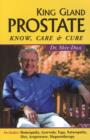 King Gland Prostate : Know, Care & Cure - Book