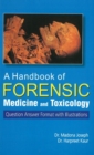 Handbook of Forensic Medicine & Toxicology : Question Answer Format with Illustrations - Book
