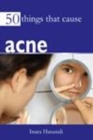 50 Things That Cause Acne - Book