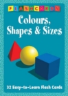 Colours, Shapes & Sizes - Flash Cards - Book
