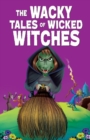 The Wacky Tales of Wicked Witches - Book