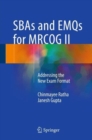 SBAs and EMQs for MRCOG II : Addressing the New Exam Format - Book