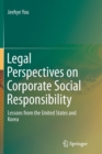 Legal Perspectives on Corporate Social Responsibility : Lessons from the United States and Korea - Book