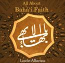 All About Baha'i Faith - eBook