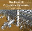 Handbook of Oil Refinery Engineering - eBook