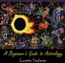 Beginner's Guide to Astrology, A - eBook