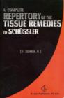 A Complete Repertory of the Tissue Remedies of Schussler - Book