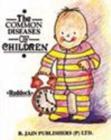 The Common Diseases of Children - Book