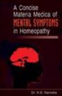 Concise Materia Medica of Mental Symptoms in Homeopathy - Book