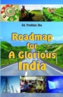 Roadmap for a Glorious India - Book