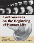 Controversies on the Beginning of Human Life - Book