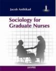 Sociology for Graduate Nurses - Book