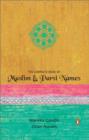 THE COMPLETE BOOK OF MUSLIM & PARSI NAMES - eBook