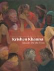 Krishen Khanna: Images in My Time Images in My Time - Book