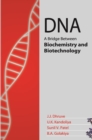 DNA: A Bridge Between Biochemistry and Biotechnology - Book