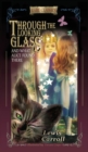 Through the Looking-Glass : And What Alice Found There - Book